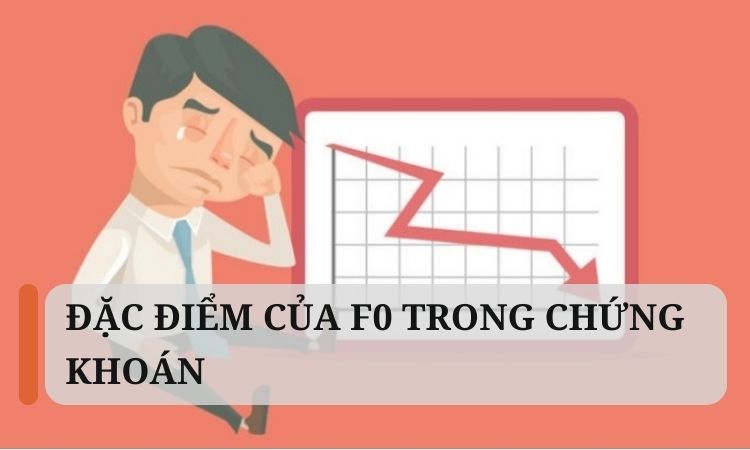 5 sai lầm phổ biến về đầu tư mà các NĐT F0 thường gặp