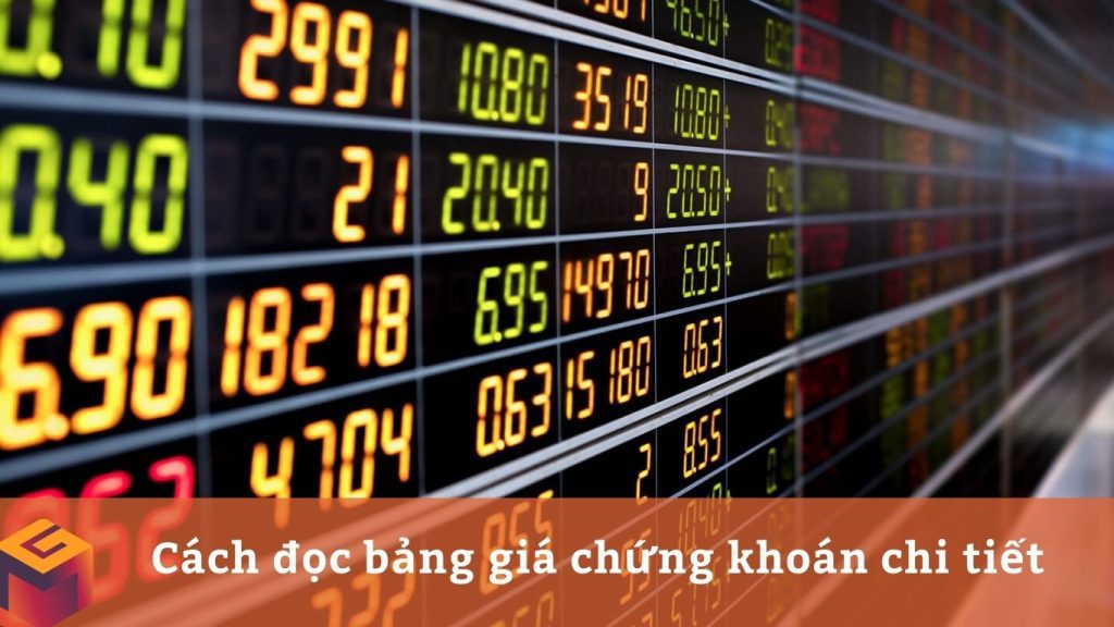 Cách đọc bảng giá chứng khoán