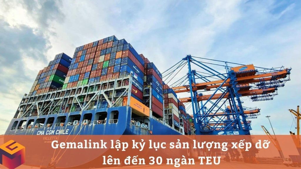 Gemalink và kỷ lục sản lượng xếp dỡ tại Việt Nam