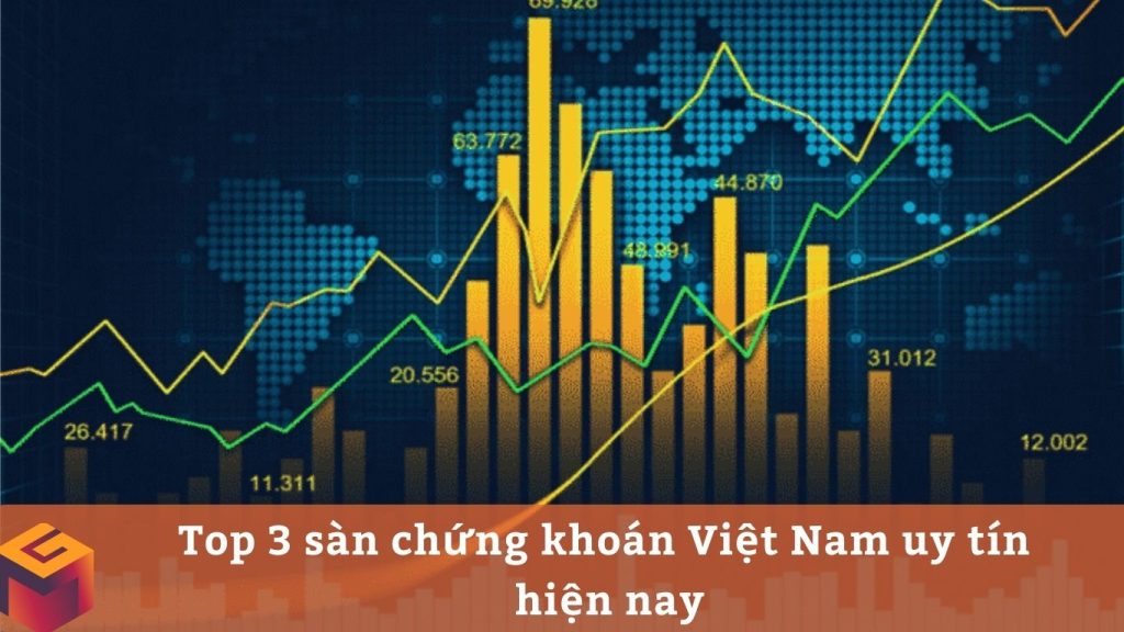 3 sàn chứng khoán Việt Nam uy tín