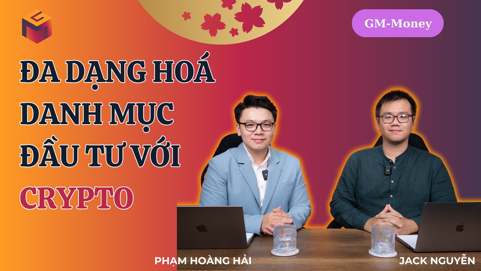 Nhưng lưu ý quan trọng khi tham gia thị trường Crypto GM Money #09